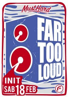 18/02 FAR TOO LOUD @ INIT CLUB [ROMA]