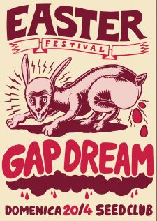 GAP DREAM @SEED CLUB LUCCA