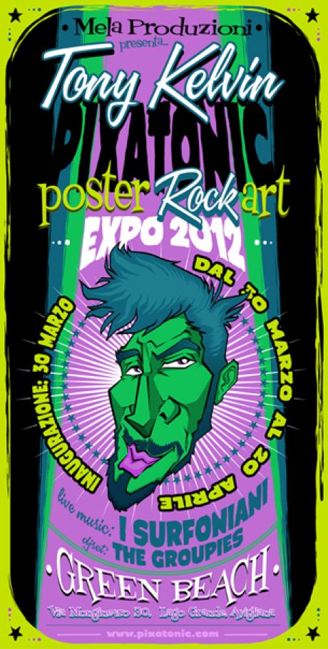Tony Kelvin | PIXATONIC - Poster Rock Art Expo 2012