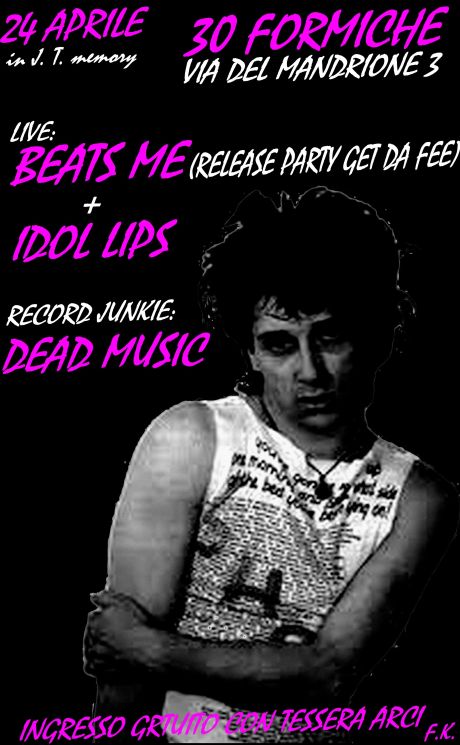 beats me + idol lips live